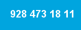 928 473 18 11